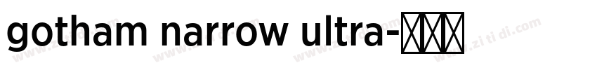 gotham narrow ultra字体转换